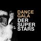 DanceGala Der Superstars Kartenvorteil